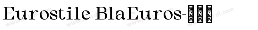 Eurostile BlaEuros字体转换